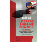 Le grand sabotage climatique