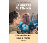 La guerre au féminin