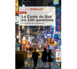 La Corée du Sud en 100 questions