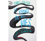 Le voyage de nos vies