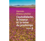 L'autodidacte, le boxeur et la reine du printemps