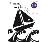 Maman les p'tits bateaux