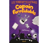 Les Terrifiantes Histoires d'un copain formidable