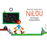 Nilou Fini l'école buissonnière !