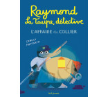 Raymond la taupe, détective