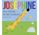 Joséphine. Des formes et des couleurs.