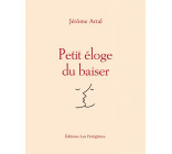 Petit éloge du baiser