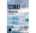 Climat - Parlons vrai