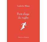 Petit éloge du rugby