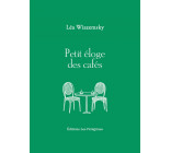 Petit éloge des cafés