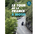 Le tour de la France à moto - 9 000 km de road trips et rencontres