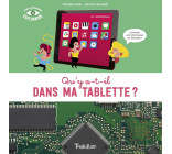 Qu'y a t-il dans ma tablette ?