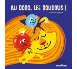 Au dodo, les doudous !