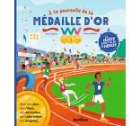 À la poursuite de la médaille d'or