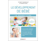 Le grand livre du développement de bébé