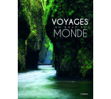 Voyages au bout du monde