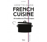 How to cook french cuisine