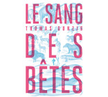 Le sang des bêtes