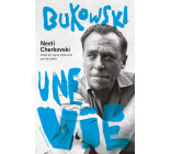 Bukowski une vie