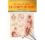 Les bases du dessin : le corps humain - nouvelle édition