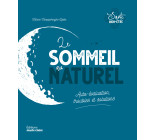 Le sommeil au naturel