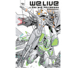 We Live - L'ère des Palladions - Tome 2