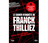 Le cahier d'enquête de Franck Thilliez