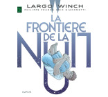 Largo Winch - Tome 23 - La frontière de la nuit