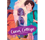 Coeur Collège - Tome 2 - Chagrins d'amour