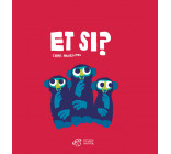 Et si ?