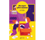 Ma super cyber maman