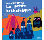 Chris Haughton - La petite bibliothèque