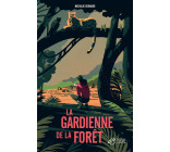 La gardienne de la forêt