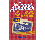 Le Grand Almanach du Pays-Basque 2023