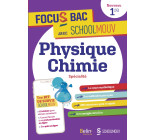 FOCUS BAC Physique-Chimie Spécialité Première