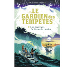 Le Gardien des tempêtes, Tome 02