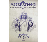 Aberrations, Tome 02