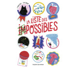 La liste des impossibles