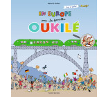 En Europe avec la famille Oukilé