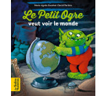 Le Petit Ogre veut voir le monde