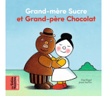 Grand-mère Sucre et Grand-père Chocolat