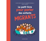 Le petit livre pour parler des enfants migrants