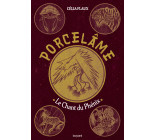 Porcelâme, Tome 02