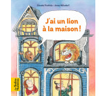 J'ai un lion à la maison