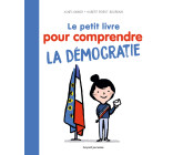 Le Petit livre pour comprendre la démocratie