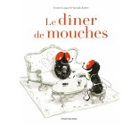 Le dîner de mouches