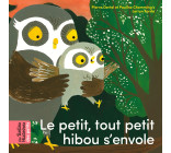 Le petit, tout petit hibou s'envole