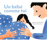 Un bébé comme toi