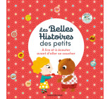 Les Belles Histoires des Petits à lire et écouter avant d'aller se coucher