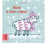 Abel a bon coeur